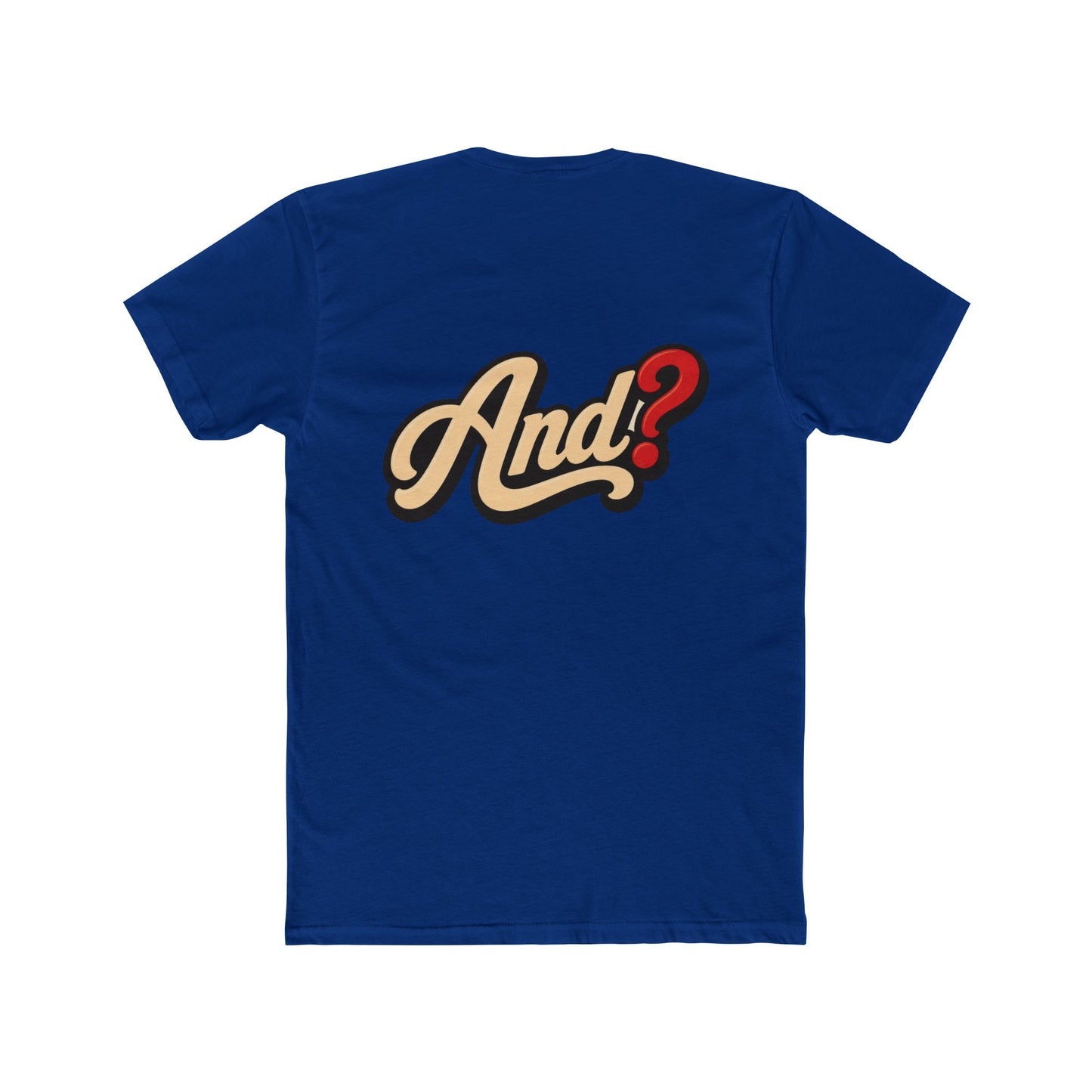 And? Graphic Tee — Retro Script Question Mark Shirt