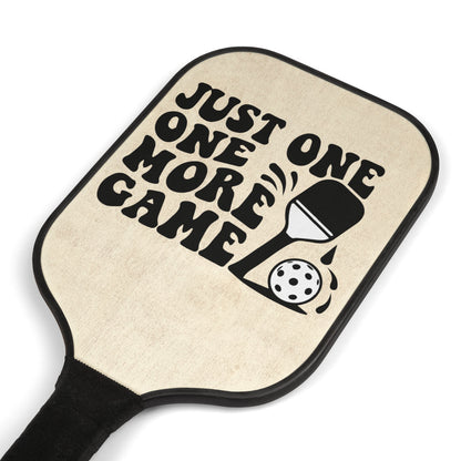 Pickleball Paddle Set — "Just One More Game" Design