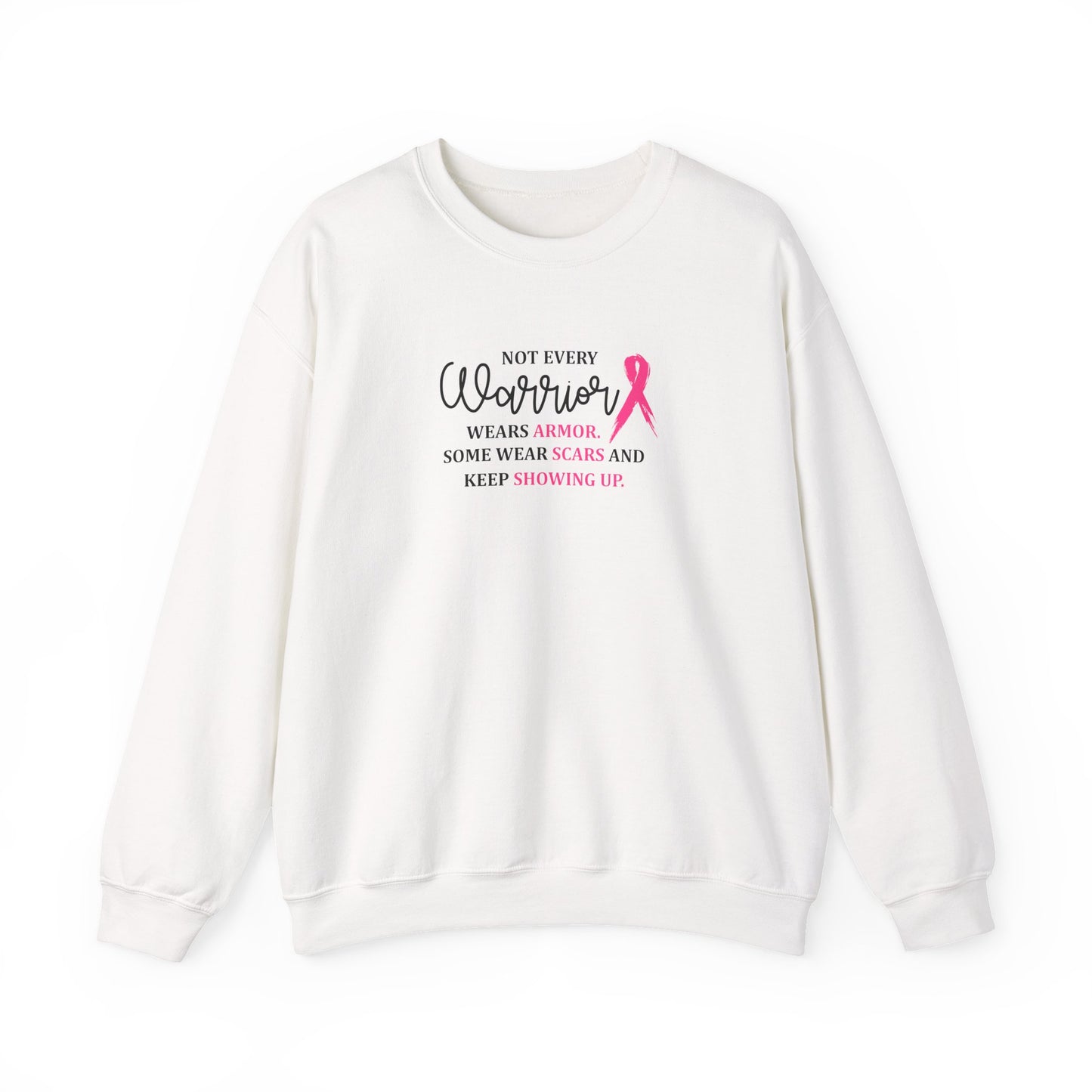 Not Every Warrior Wears Armor Sweatshirt