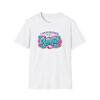 I Am So Blessed To Be A Auntie T-Shirt