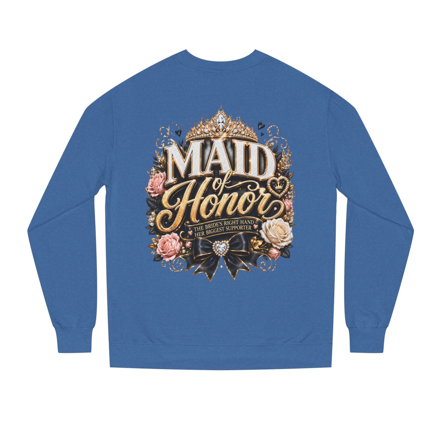 Maid of Honor Sweatshirt - Floral Crown Bridal Party Crewneck