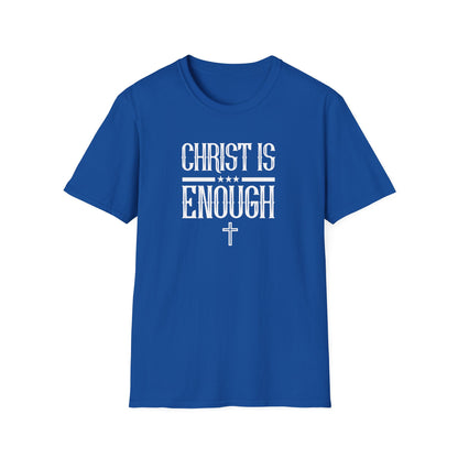 Christ Is Enough T-Shirt