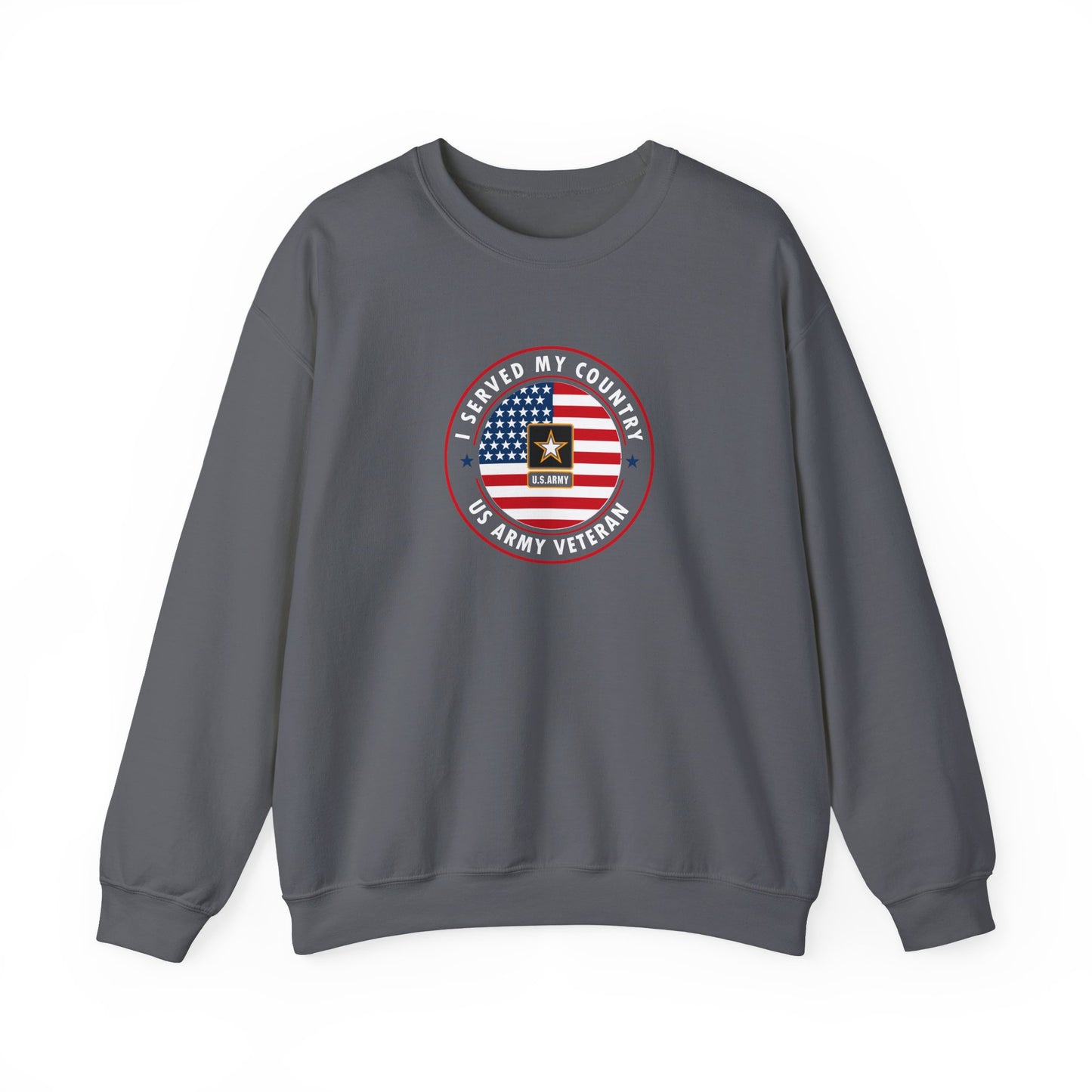 I Served My Country US Army Veteran Sweatshirt