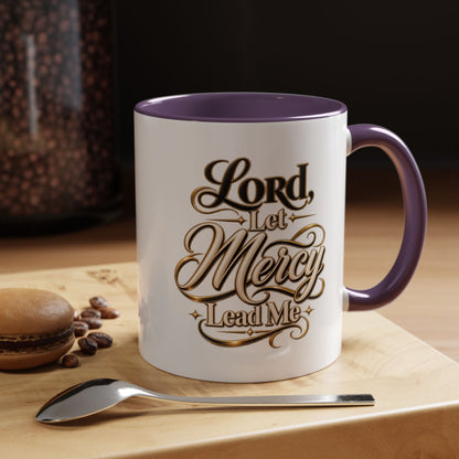 Lord, Let Mercy Lead Me Accent Coffee Mug — Inspirational Christian Scripture 11/15oz