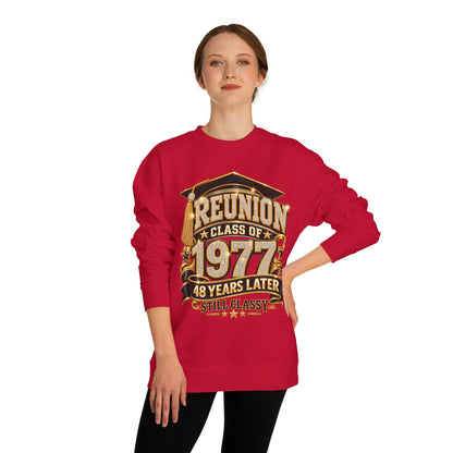 Class of 1977 Reunion Sweatshirt — 48 Years Later, Still Classy