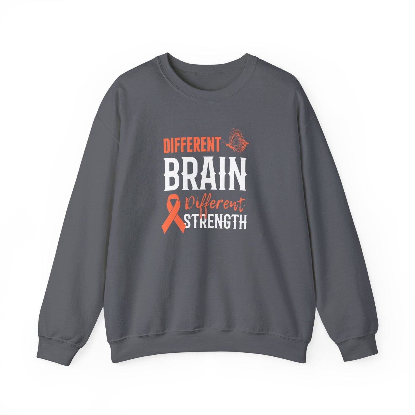 Different Brain Different Strength Crewneck Sweatshirt