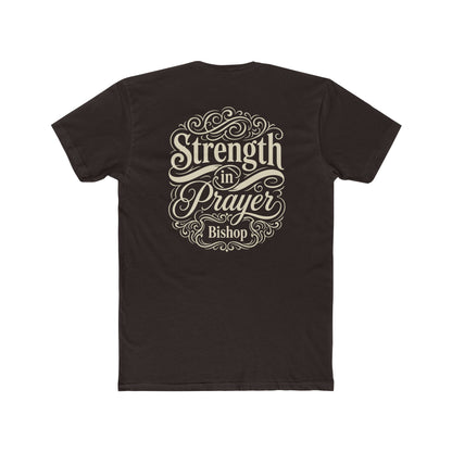 Strength in Prayer T-Shirt — Inspirational Faith Tee (Bishop)