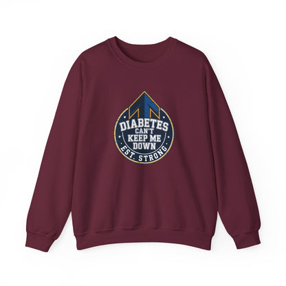 Diabetes Can't Keep Me Down Sweatshirt