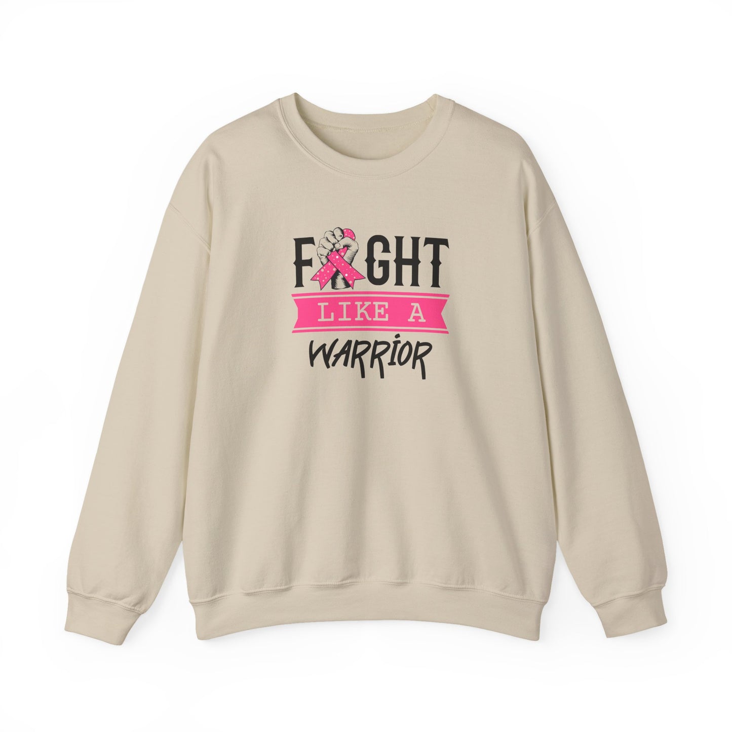"Fight Like a Warrior" Sweatshirt