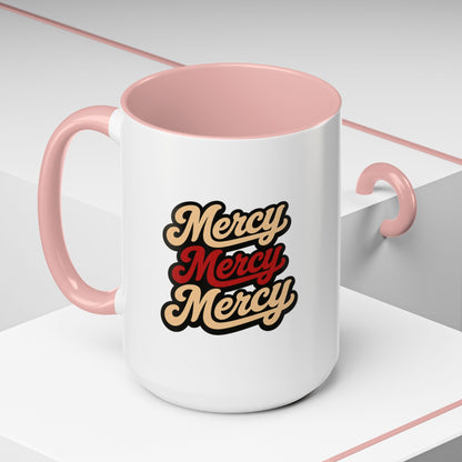 Mercy Mercy Mercy Retro Script Accent Coffee Mug — 11/15oz