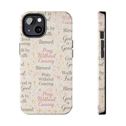 Pray Without Ceasing Phone Case | Christian floral iPhone Case
