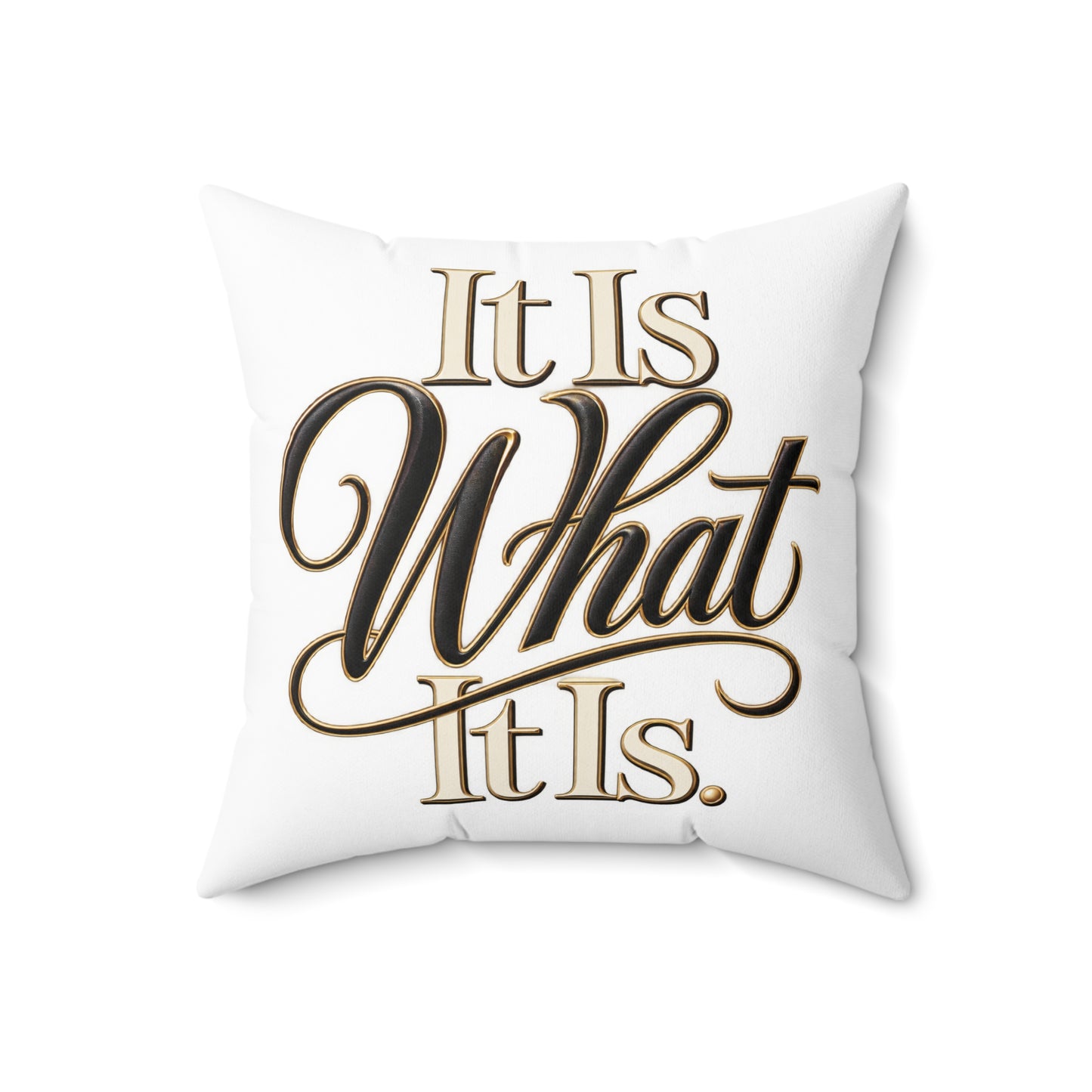 It Is What It Is Decorative Pillow – Neutral Script Quote Throw Pillow