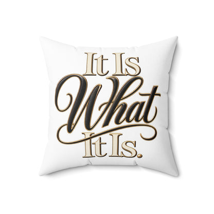 It Is What It Is Decorative Pillow – Neutral Script Quote Throw Pillow