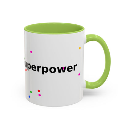 Accent Coffee Mug - "Coffee Is My Superpower" Funny Colorful Polka Dot Ceramic Mug (11/15oz)