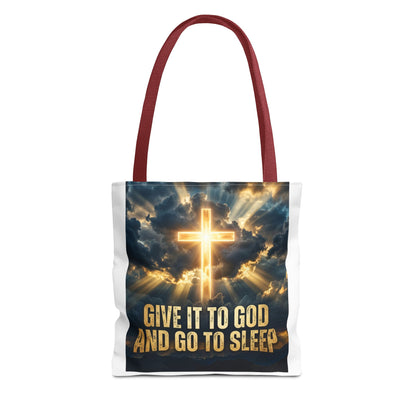 "Give It to God and Go to Sleep" Tote Bag