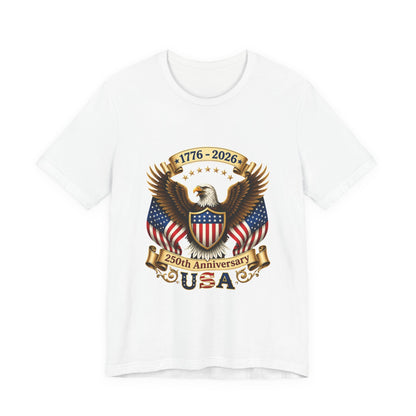250th Anniversary USA Eagle T-Shirt — 1776–2026 Patriotic Tee