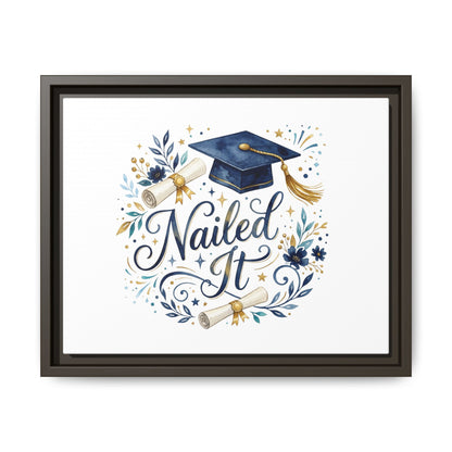 Nailed It Graduation Matte Canvas Print (Framed)