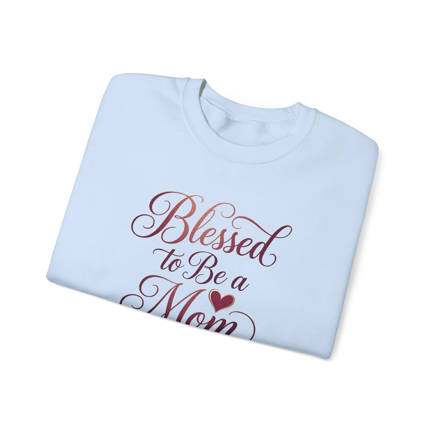 Blessed to Be a Mom Crewneck Sweatshirt