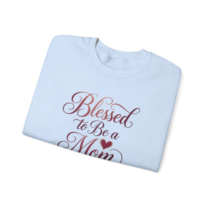 Blessed to Be a Mom Crewneck Sweatshirt