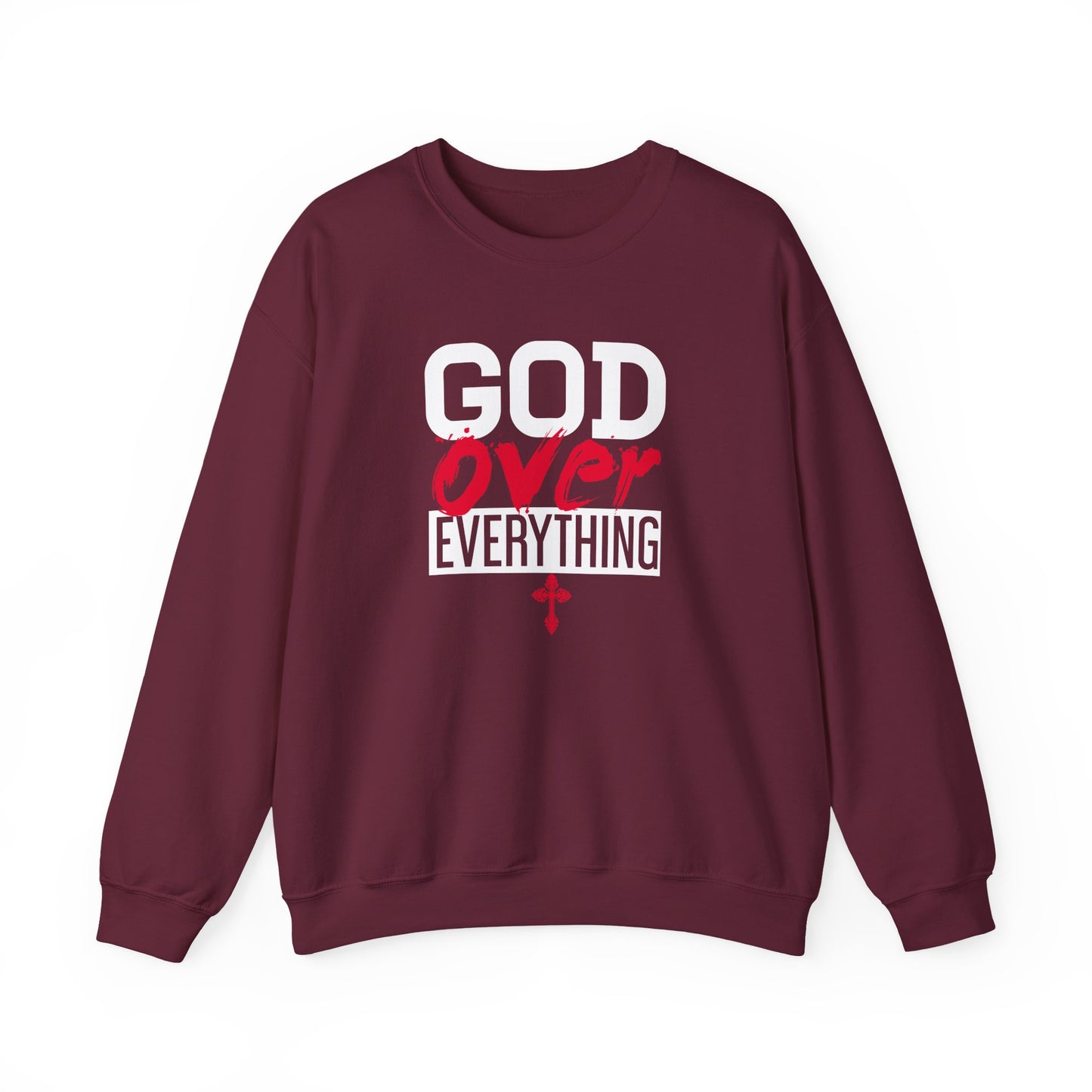 God Over Everything  Sweatshirt