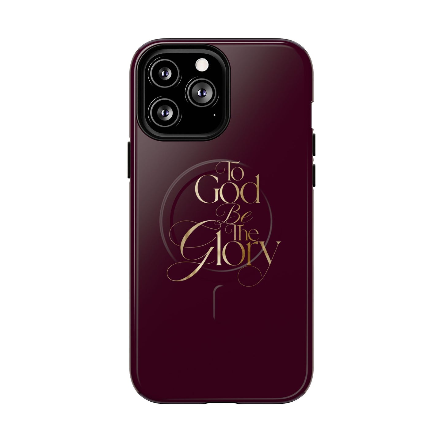 "To God Be The Glory" Tough Magnetic Phone Case — Burgundy Christian iPhone Cover