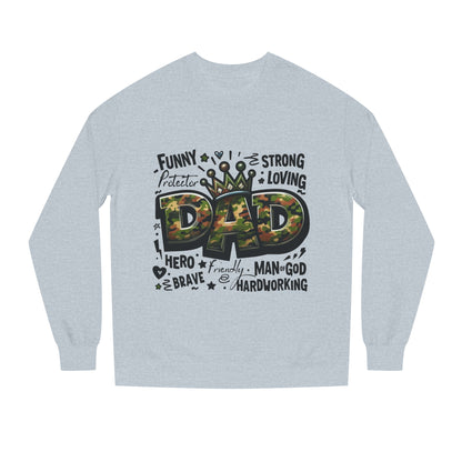 Dad Crown Camo Sweatshirt — Funny, Strong & Loving Father Tribute