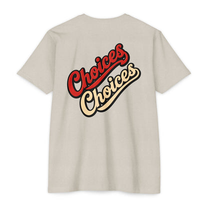 Choices Script T-Shirt — Retro Double-Word Graphic Tee