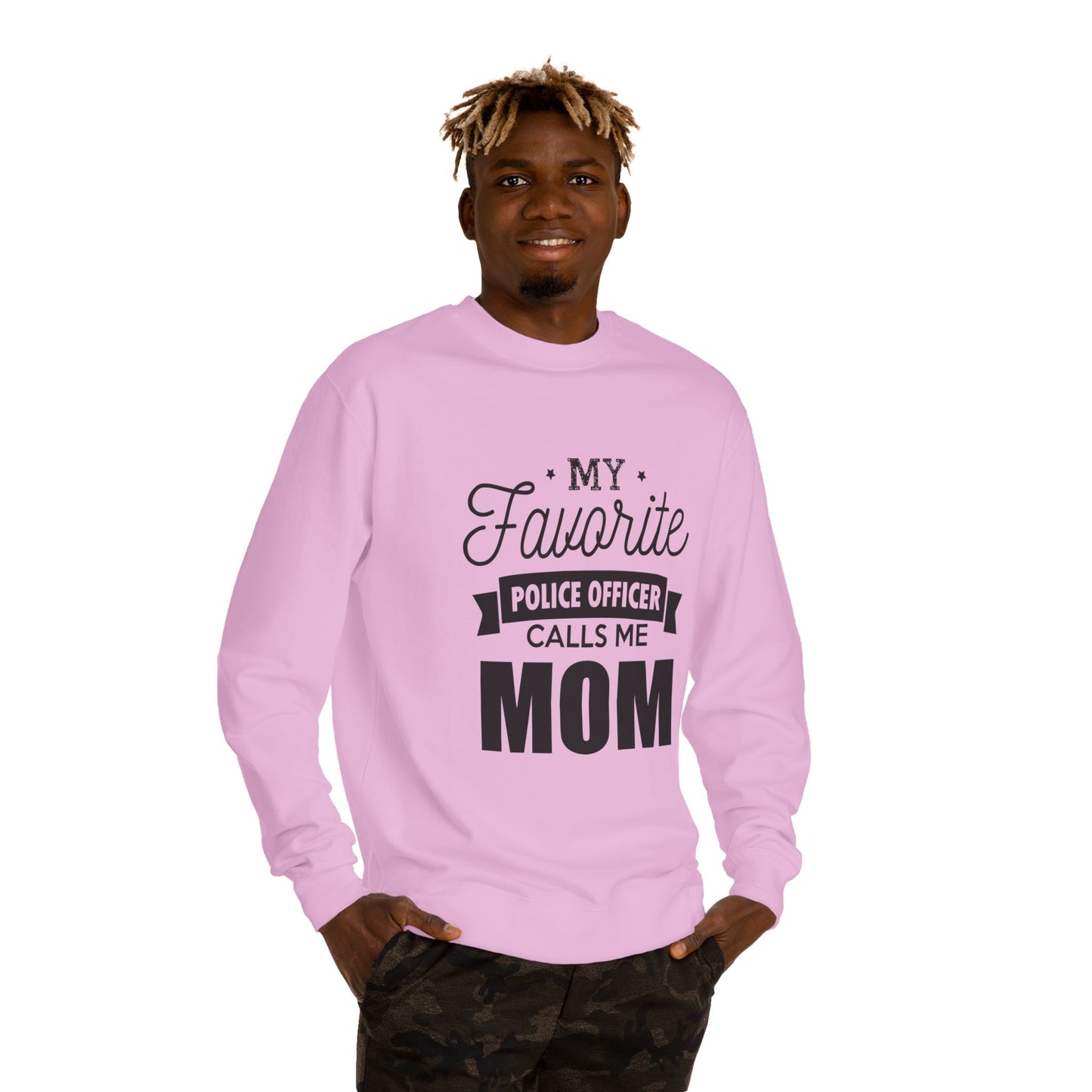 Mom of a Police Officer Sweatshirt — "My Favorite Police Officer Calls Me Mom"
