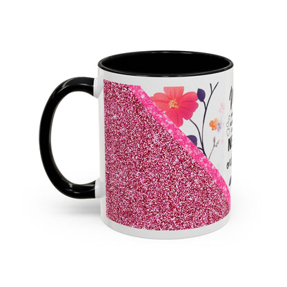 Mom Forever Coffee Mug — "Where Love Always Shines and Truly Never Ends" Floral Accent