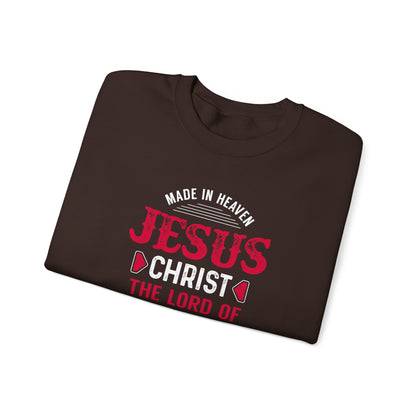 Made in Heaven Jesus Christ The Lord of Life Sweatshirt