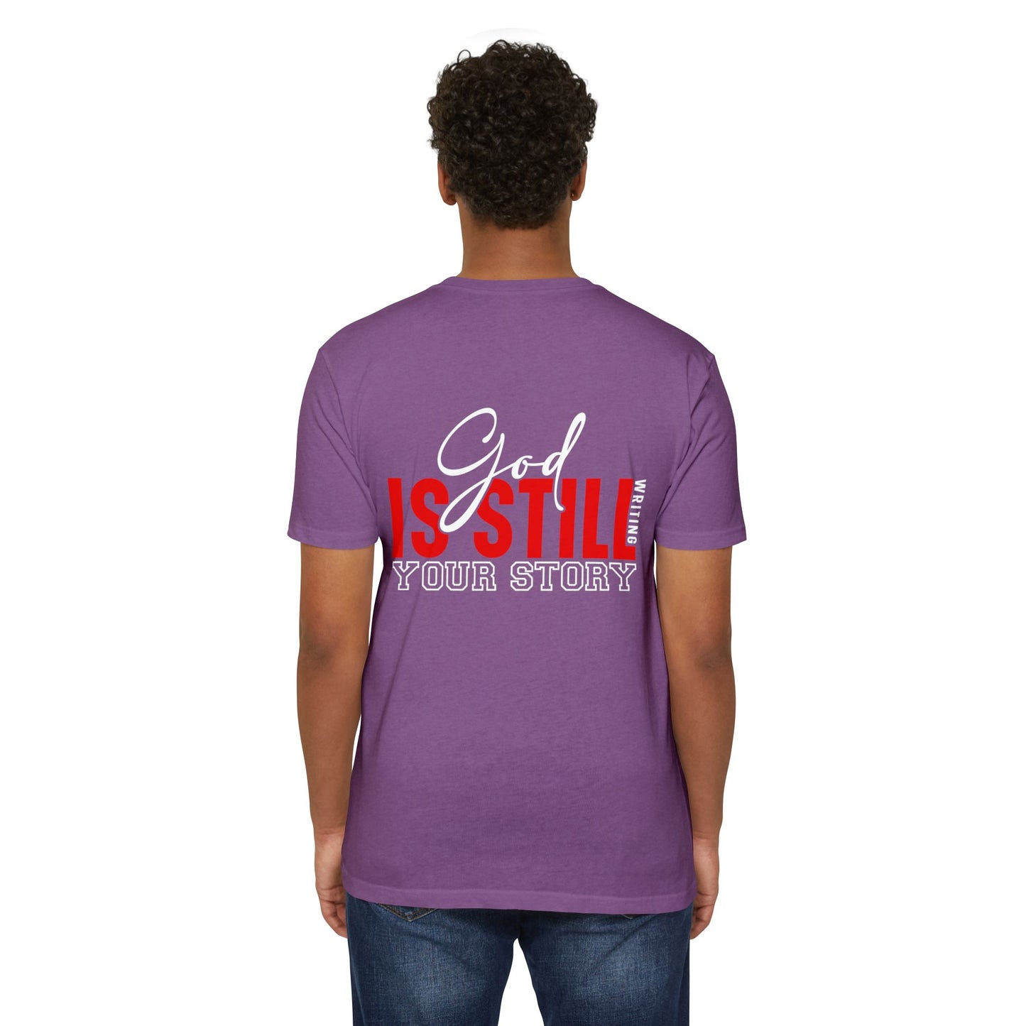 God Is Still Writing Your Story T-Shirt