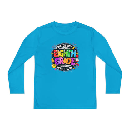Eighth Grade Youth Long Sleeve Tee — “Watch Out Eighth Grade Here I Come” Back-to-School Shirt