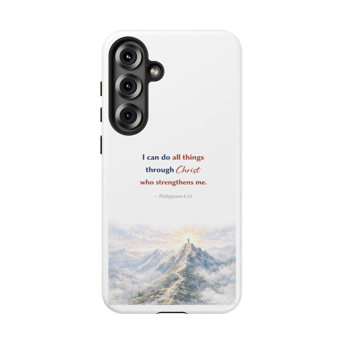 Christian Phone Case – “I Can Do All Things Through Christ” Inspirational Tough Case