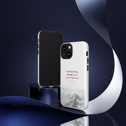 Christian Phone Case – “I Can Do All Things Through Christ” Inspirational Tough Case