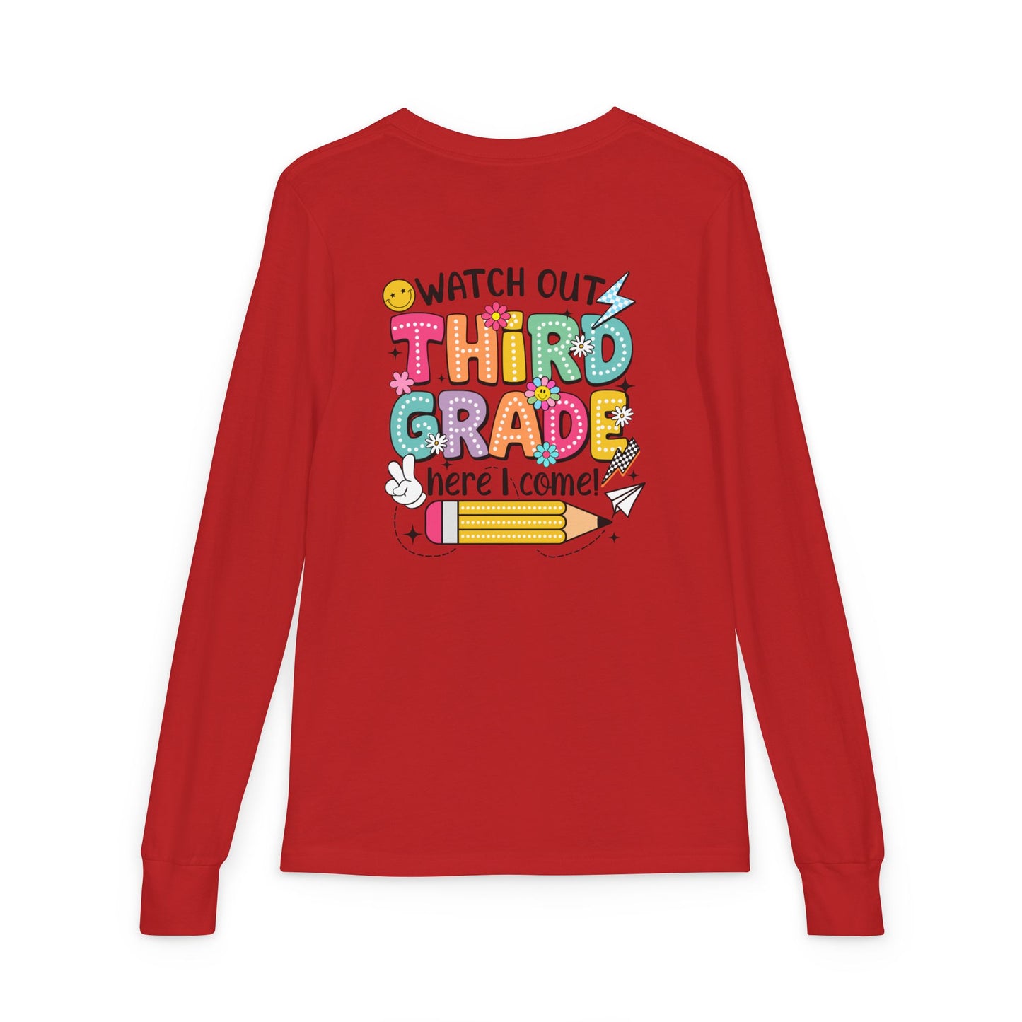Youth Long Sleeve Tee "Watch Out Third Grade Here I Come" Back-to-School Shirt