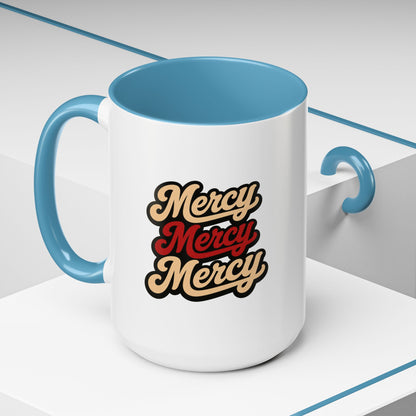 Mercy Mercy Mercy Retro Script Accent Coffee Mug — 11/15oz