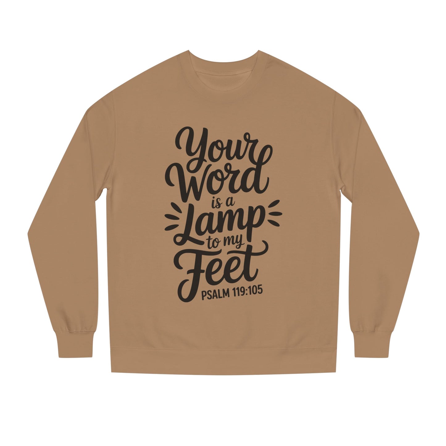Psalm 119:105 "Your Word Is a Lamp to My Feet" Sweatshirt