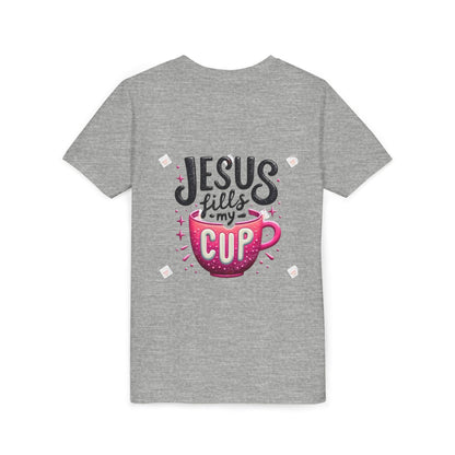 Jesus Fills My Cup Youth Tee — Christian Faith Kids Shirt