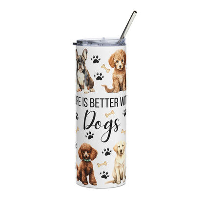 20oz Stainless Steel Tumbler — "Life Is Better With Dogs" Paw Print Travel Cup