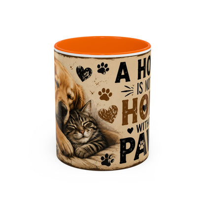 Coffee Mug – "A House Is Not A Home Without Paws" Pet Lover Accent Mug