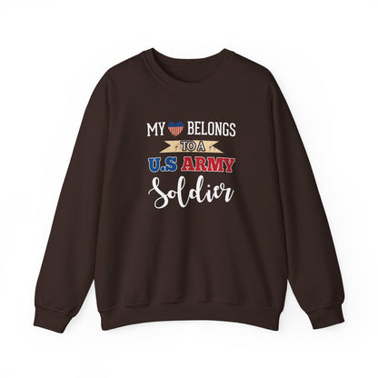 My Heart Belongs to a U.S. Army Soldier Sweatshirt