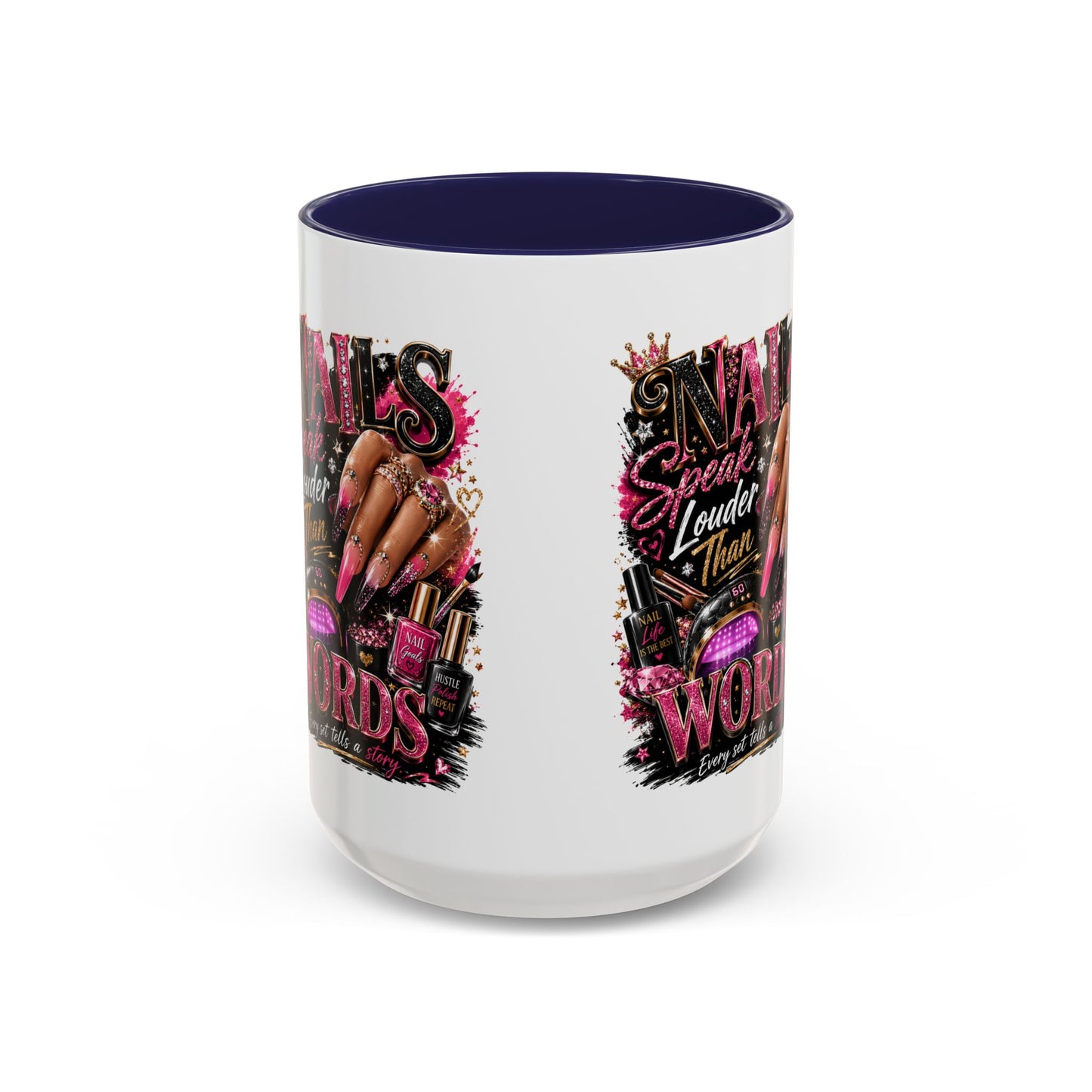 Accent Coffee Mug - "Nails Speak Louder Than Words" Pink Nail Tech Coffee Mug