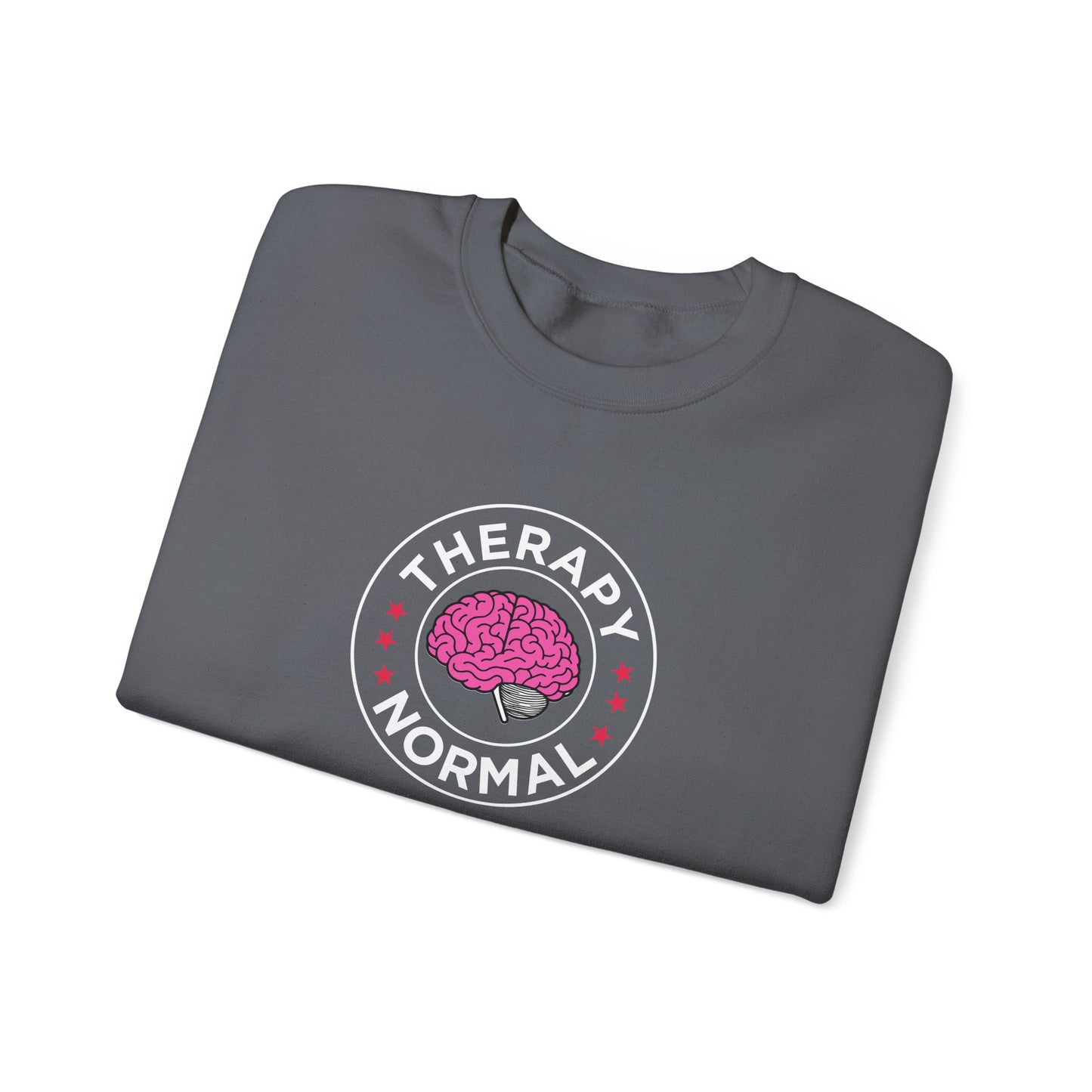 Therapy Is Normal  Sweatshirt