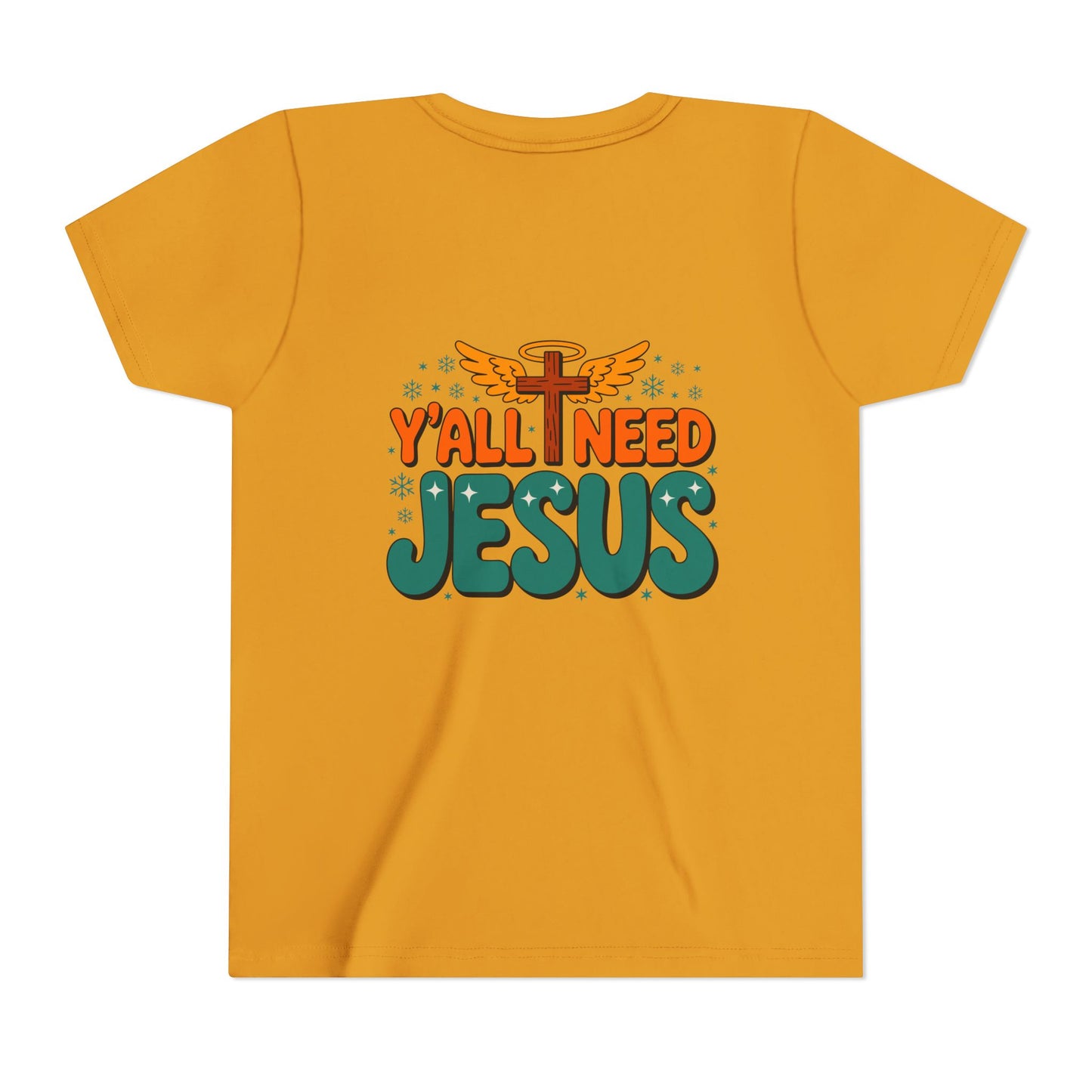 Youth Tee - "Y'all Need Jesus" Gospel Christian Kids Shirt