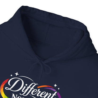 Different Not Less Hoodie