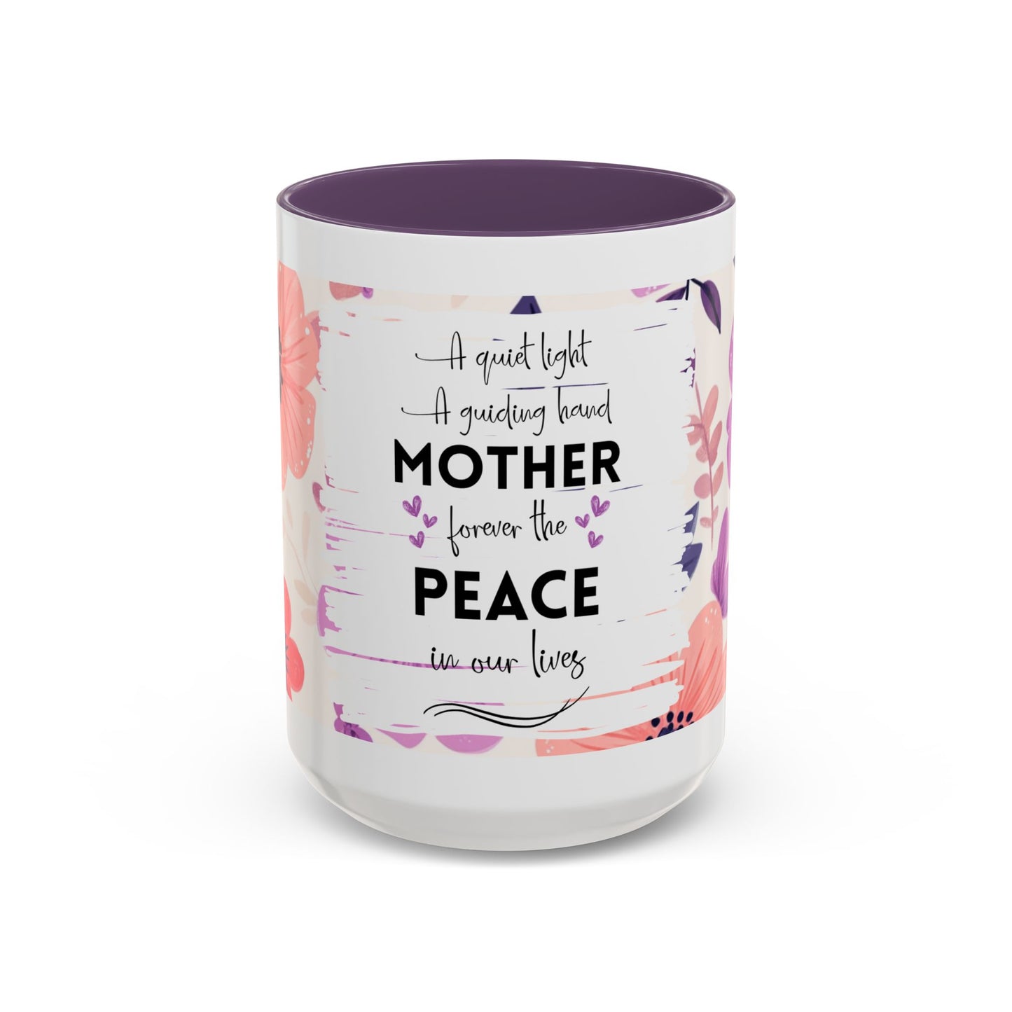 Mother Peace Floral Coffee Mug — "A quiet light, a guiding hand..." Memorial Tribute Mug