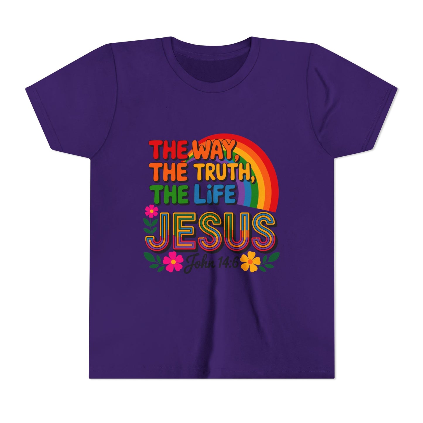 Youth Tee — "The Way, The Truth, The Life" Jesus John 14:6 Rainbow Christian Shirt