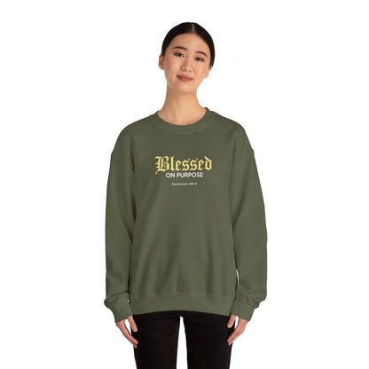 Blessed on Purpose - Proverbs 28:6 Sweatshirt