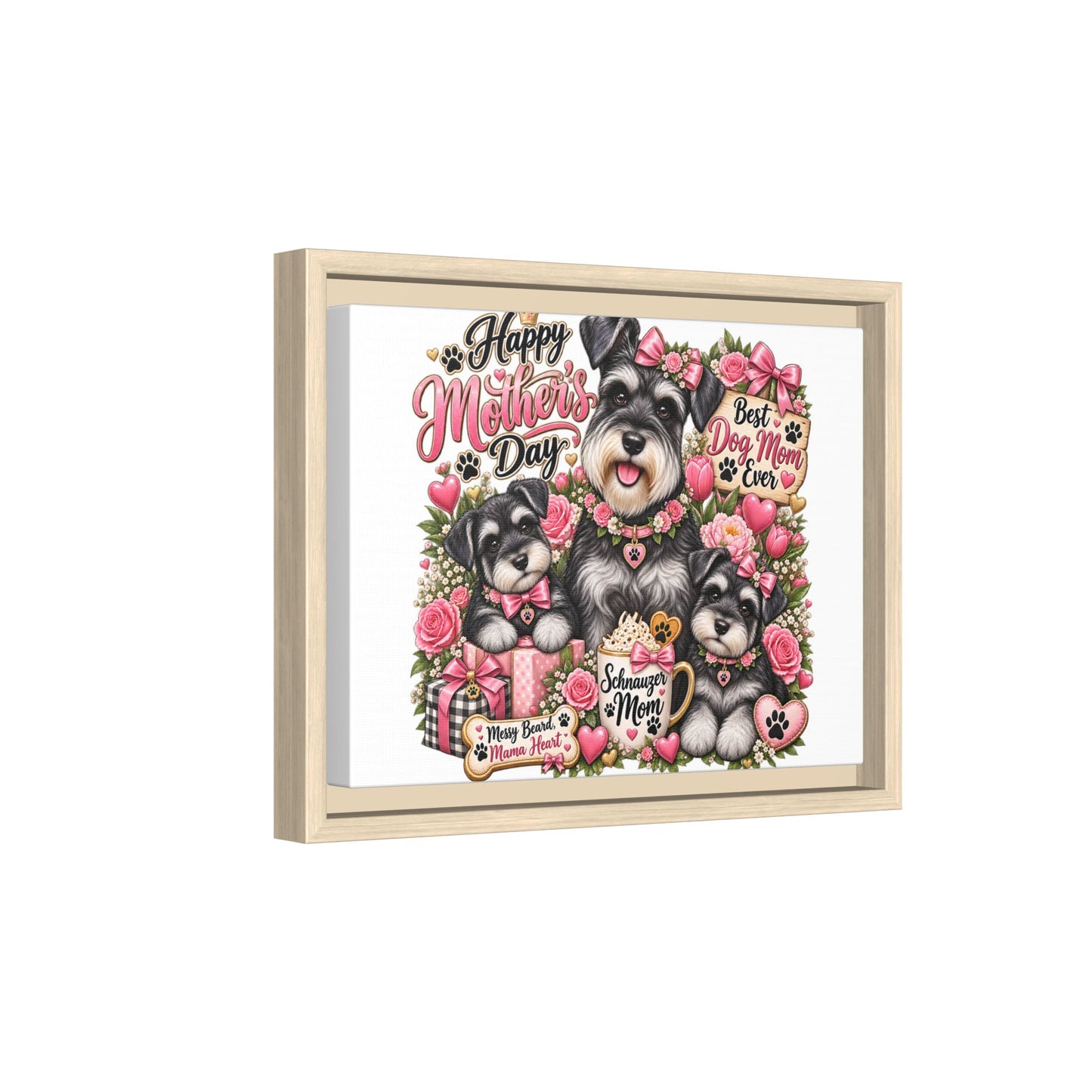 Happy Mother's Day Schnauzer Mom Framed Canvas - "Best Dog Mom Ever"