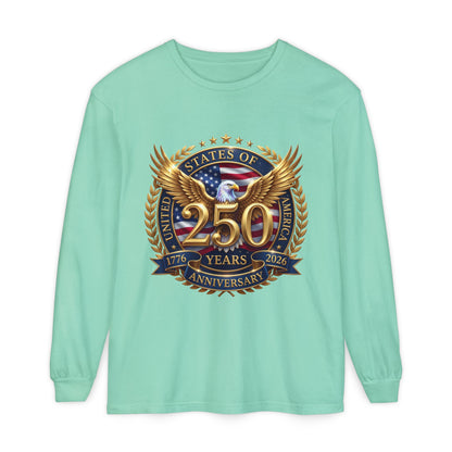 250 Years Anniversary Long Sleeve T-Shirt — USA Bicentennial 1776–2026 Eagle Emblem